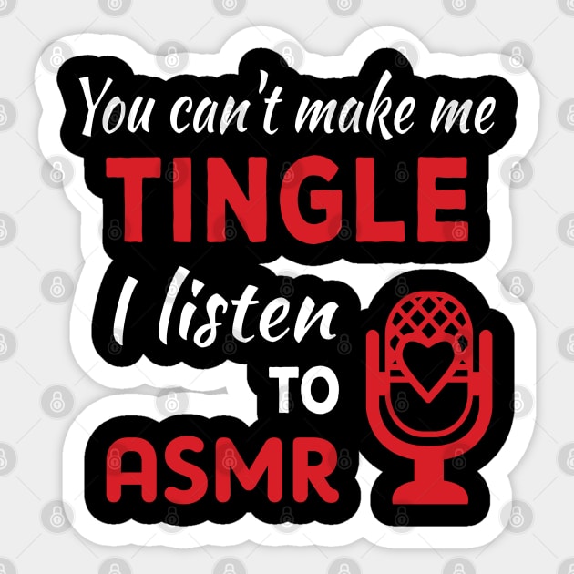 ASMR Meme Can't make me tingle ASMR listener Sticker by JettDes